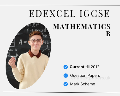 Edexcel IGCSE Mathematics B Past Papers